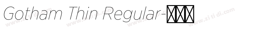 Gotham Thin Regular字体转换